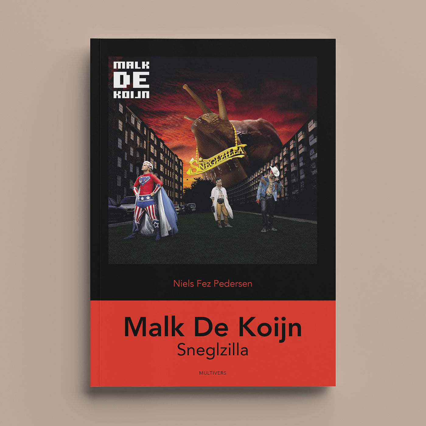 Malk de Koijn: Sneglzilla (Bog)